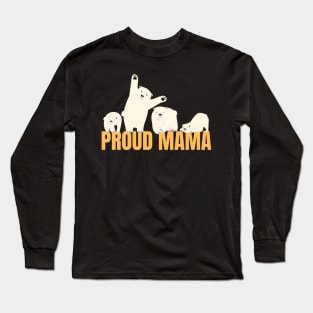 Proud-mama Long Sleeve T-Shirt